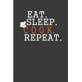 thumbnail image 1 of Eat Sleep Cook Repeat : Cooking Expert Chef Gift (Paperback), 1 of 1
