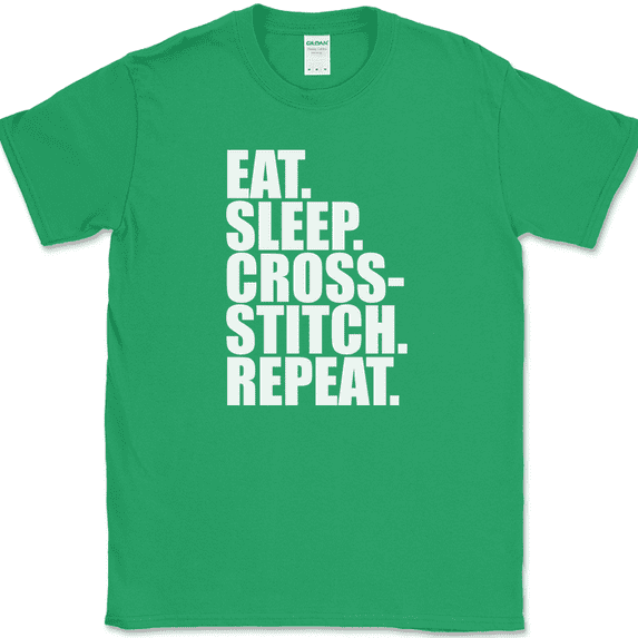 Eat Sleep Cross-Stitch Repeat T-Shirt Funny Stitching Hobby Humor Gift Tee - Green, L