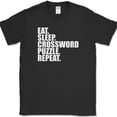 thumbnail image 1 of Eat Sleep Crossword Puzzle Repeat T-Shirt Funny Hobby Humor Gift Tee - Black, S, 1 of 1