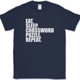 thumbnail image 1 of Eat Sleep Crossword Puzzle Repeat T-Shirt Funny Hobby Humor Gift Tee - Navy, XL, 1 of 1