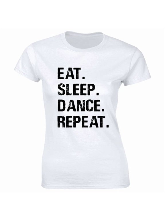 Eat Sleep Dance Repeat Battle Flossing Women's Casual Design For Celebration Moments T-Shirt, Size S-5XL