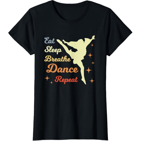 Eat Sleep Dance Repeat Dancing Clothing for Dancers T-Shirt