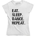 thumbnail image 1 of Eat Sleep Dance Repeat - Funny Dance battle flossing Women's T-Shirt, 1 of 4