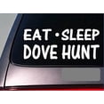 thumbnail image 1 of Eat Sleep Dove hunt Sticker *G866* 8" vinyl camo bucket doves crop blind, 1 of 1