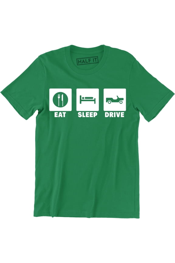 Eat Sleep Drive Funny Slogan Quotes driver Love Driving Gift Men's T-Shirt