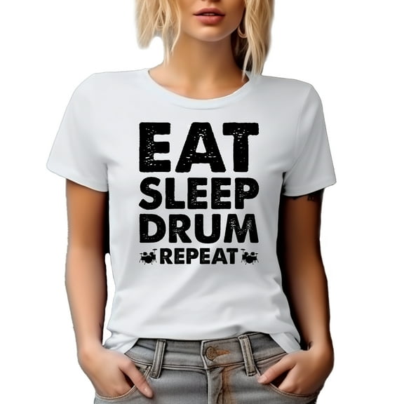 Eat Sleep Drum Repeat, Drummer Musician, White T-Shirt, Large