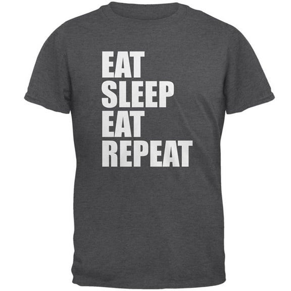 Eat Sleep Eat Repeat Funny Mens T Shirt Dark Heather SM