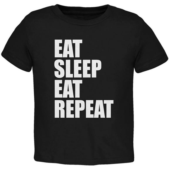 Eat Sleep Eat Repeat Funny Toddler T Shirt Black 4T