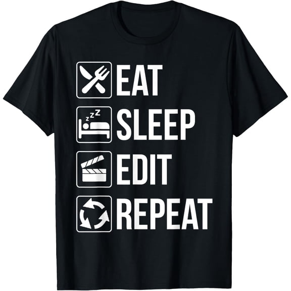 Eat Sleep Edit Repeat T Shirt Funny Gift For Editor T-Shirt