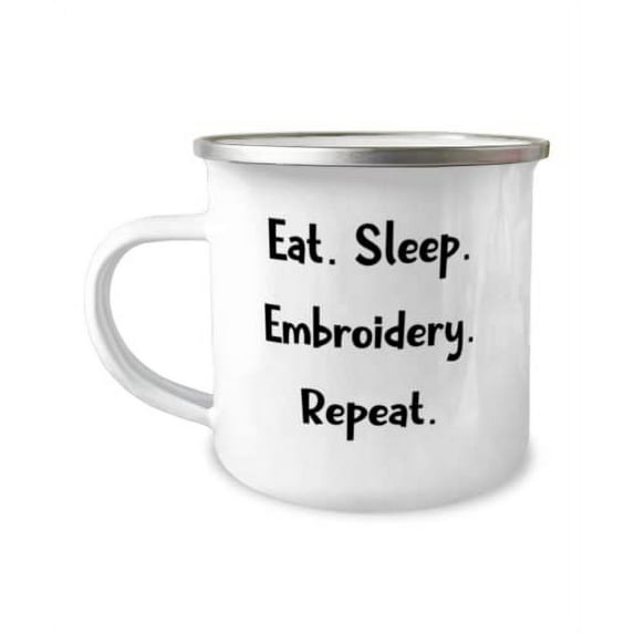 Eat. Sleep. Embroidery. Repeat. 12oz Camper Mug, Embroidery Present From Friends, Unique For Friends, Needlework, Cross stitch, Sewing, Arts and crafts, DIY