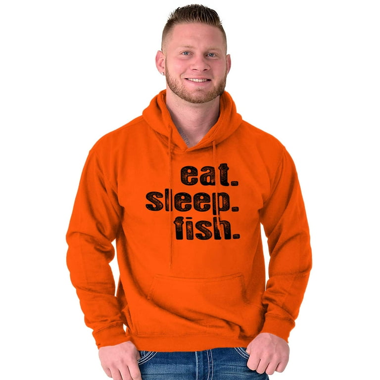 Eat Sleep Fish Fishermen's Life Funny Hoodie Sweatshirt Women Men Brisco  Brands 3X