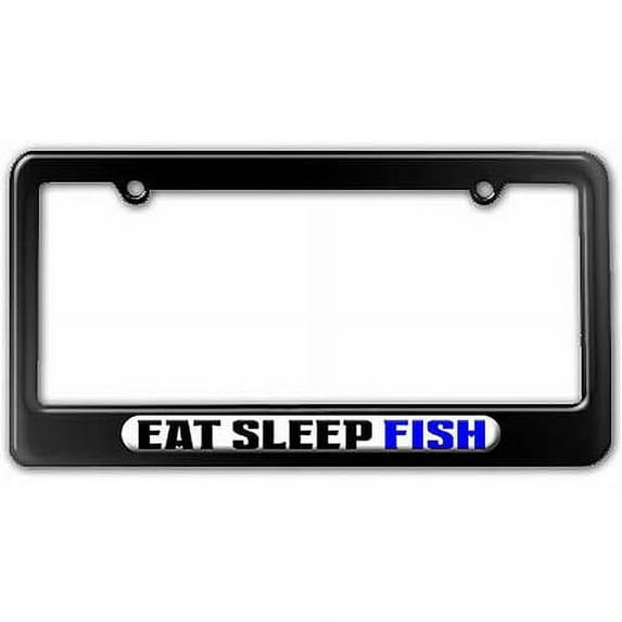 Eat Sleep Fish License Plate Tag Frame, Multiple Colors