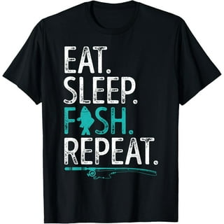 Eat Sleep Fish Repeat T Shirt Men Women Kids Fishing Boys Eat Sleep Fish Repeat T Shirt Men Women Kids Fishing Boys