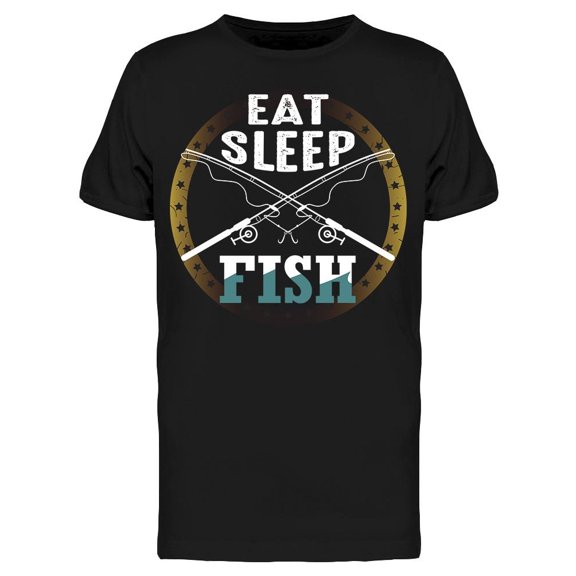 Eat Sleep Fish T-Shirt Men -Image by Shutterstock, Male XX-Large
