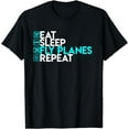 thumbnail image 1 of Eat Sleep Fly Planes Repeat - Trendy Airplane Pilot Shirt T-Shirt, 1 of 3
