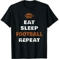 thumbnail image 1 of Eat Sleep Football Repeat T-Shirt Love Football Vintage Gift, 1 of 3