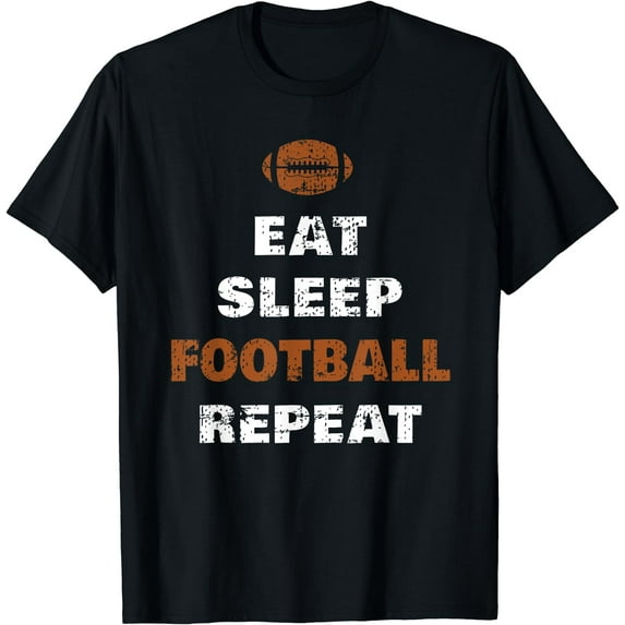 Eat Sleep Football Repeat T-Shirt Love Football Vintage Gift
