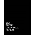 thumbnail image 1 of Eat Sleep Gaga Ball Repeat: Appointment Book 4 Columns Paperback 1073315258 9781073315253 Mirako Press, 1 of 1