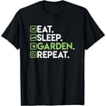 thumbnail image 1 of Eat Sleep Garden Repeat - Gardening Shirt for Gardeners T-Shirt, 1 of 4
