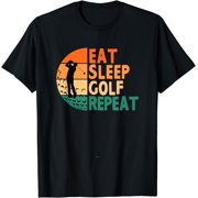 Eat Sleep Golf Repeat Golfing Golfer Funny Player T-Shirt