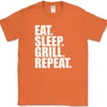 thumbnail image 1 of Eat Sleep Grill Repeat T-Shirt Funny Hobby BBQ 4TH of July Holiday Gift Tee - Orange, 5XL, 1 of 1