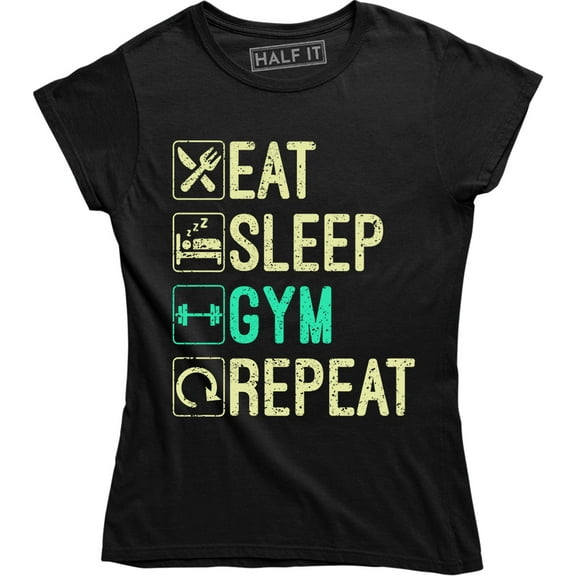 Eat Sleep Gym Repeat Funny Routine Every Day Workout Women T-Shirt