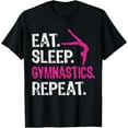 thumbnail image 1 of Eat Sleep Gymnastics Repeat Gymnastics Player Funny T-ShirtMen and women, Black T-shirt, size: Extra large S-4XL, 1 of 4
