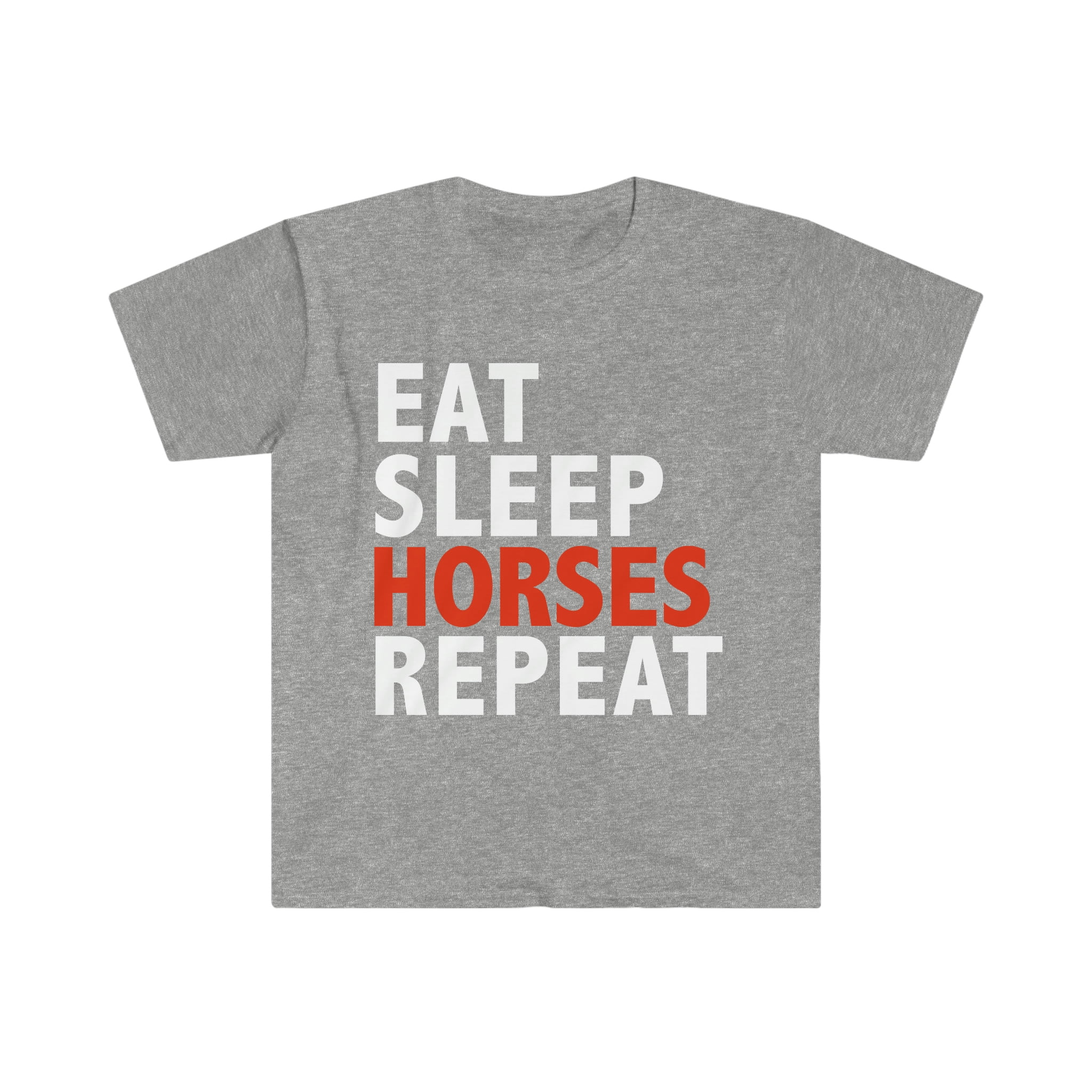 Eat Sleep Horses RepeatUnisex T-shirt S-3XL Ride Equestrian Horse Riding