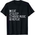 thumbnail image 1 of Eat Sleep House Music Repeat EDM Lover DJ House Music T-Shirt, 1 of 4