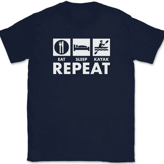 Eat Sleep Kayak Repeat T-Shirt Funny Boating Rapids Humor Outdoor Gift Tee - Navy, 5XL