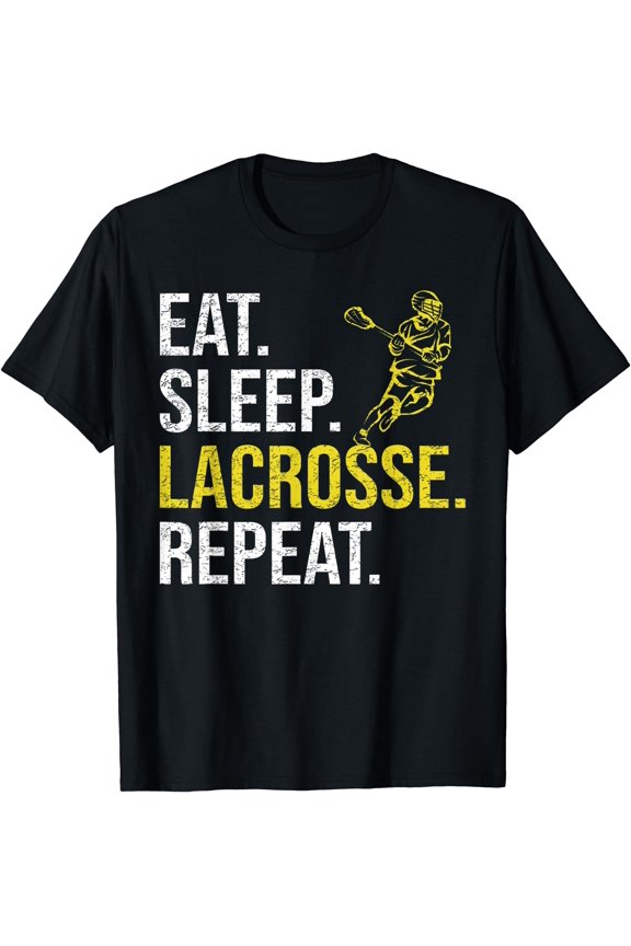 Eat Sleep Lacrosse Repeat Sports Team Gifts Men Fathers Day T-Shirt