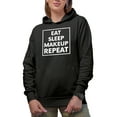 thumbnail image 1 of Eat Sleep Makeup Repeat, Routine Quote, Beauty Themed Merch Gift for Makeup Artist or Lovers, Cosmetologists & Beauticians, Black Hooded Sweatshirt or Hoodie, Small, 1 of 5