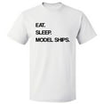 thumbnail image 1 of Eat Sleep Model Ships T shirt Tee Gift, 1 of 2
