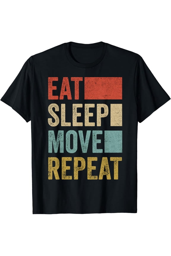Eat Sleep Move Repeat T-Shirt