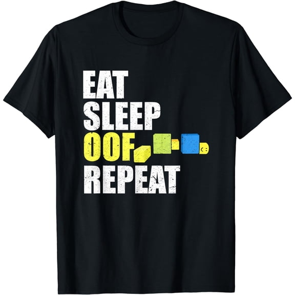 Eat Sleep Oof Repeat Gamers Meme T-Shirt