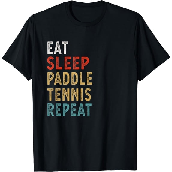 Eat Sleep Paddle Tennis Repeat Funny Player Gift Idea T-Shirt