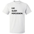 thumbnail image 1 of Eat Sleep Percussion T shirt Tee Gift, 1 of 2
