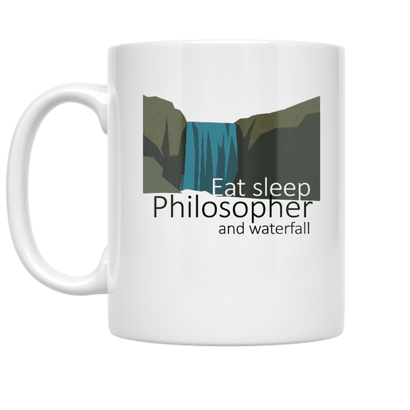 Eat Sleep Philosopher and Waterfall - Nature Lover - 11 oz Ceramic Coffee Mug