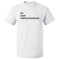 thumbnail image 1 of Eat Sleep Positive Psychology T shirt Tee Gift, 1 of 2