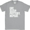 thumbnail image 1 of Eat Sleep Pottery Repeat T-Shirt Funny Hobby Crafting Humor Novelty Gift Tee - Heather Grey, XL, 1 of 1