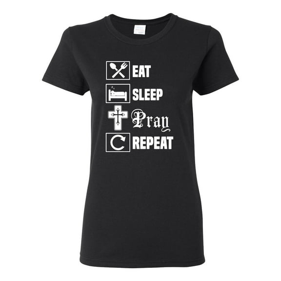 Eat Sleep Pray Repeat for Christians Faith | Womens Inspirational/Christian Graphic T-Shirt, Black, Small