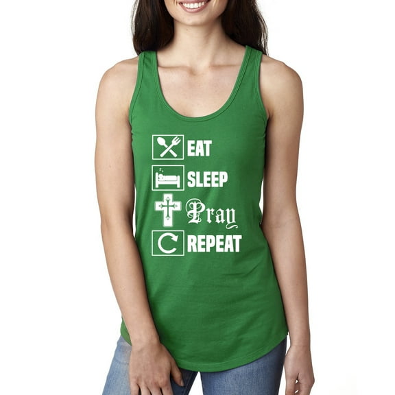 Eat Sleep Pray Repeat for Christians Faith | Womens Inspirational/Christian Jersey Racerback Tank Top, Kelly, Small