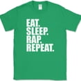 thumbnail image 1 of Eat Sleep Rap Repeat T-Shirt Funny Hobby Music DJ Rapper Humor Gift Tee - Green, 2XL, 1 of 1