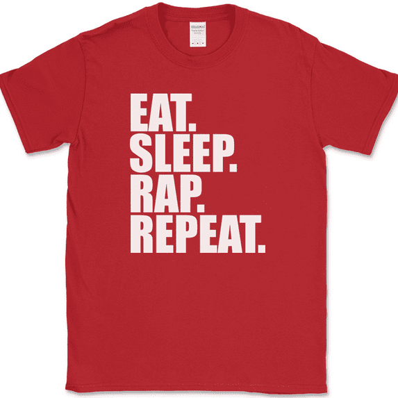 Eat Sleep Rap Repeat T-Shirt Funny Hobby Music DJ Rapper Humor Gift Tee - Red, 4XL