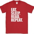 thumbnail image 1 of Eat Sleep Read Repeat T-Shirt Funny Books Reading Hobby Humor Gift Tee - Red, 5XL, 1 of 1