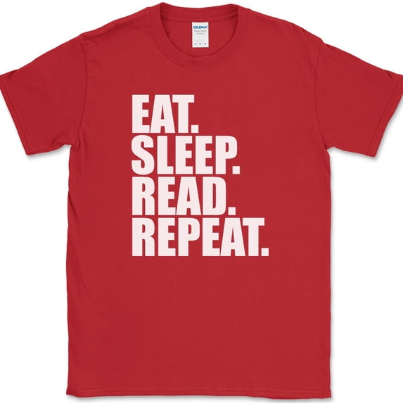 Eat Sleep Read Repeat T-Shirt Funny Books Reading Hobby Humor Gift Tee - Red, 5XL