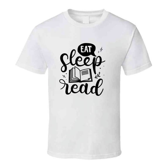 Eat Sleep Read Tshirt Hilarious Reading Tee For Avid Readerst T Shirt
