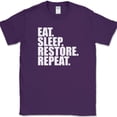 thumbnail image 1 of Eat Sleep Restore Repeat T-Shirt Funny Furniture restoration Car Hobby Gift Tee - Purple, M, 1 of 1