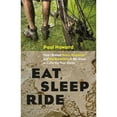 thumbnail image 1 of Pre-Owned Eat, Sleep, Ride: How I Braved Bears, Badlands and Big Breakfasts in My Quest to Cycle the Tour Divide (Paperback) 1553658175 9781553658177, 1 of 1