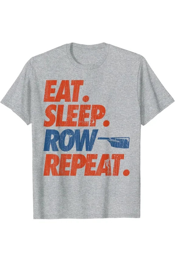 Eat Sleep Row Repeat Rowing Boat Funny Crew Coxswain Rower T-Shirt Unisex S-5Xl Hot Trending Shirt, Vintage Birthday Gift